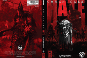 Adrian Smith's Chronicles of HATE